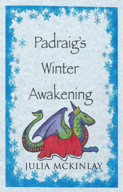 Padraig’s Winter Awakening