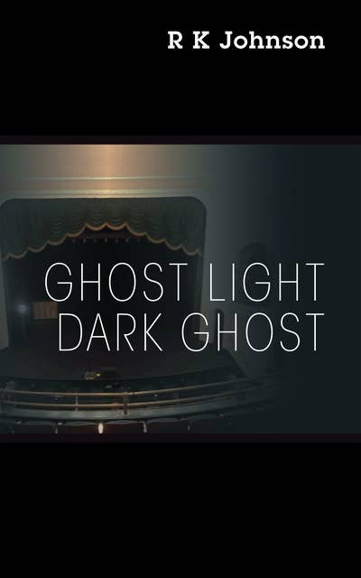 Ghost Light Dark Ghost