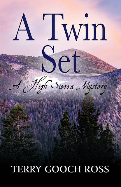 A Twin Set: A High Sierra Mystery