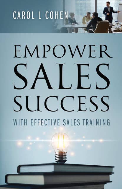 Empower Sales Success: With Effective Sales Training