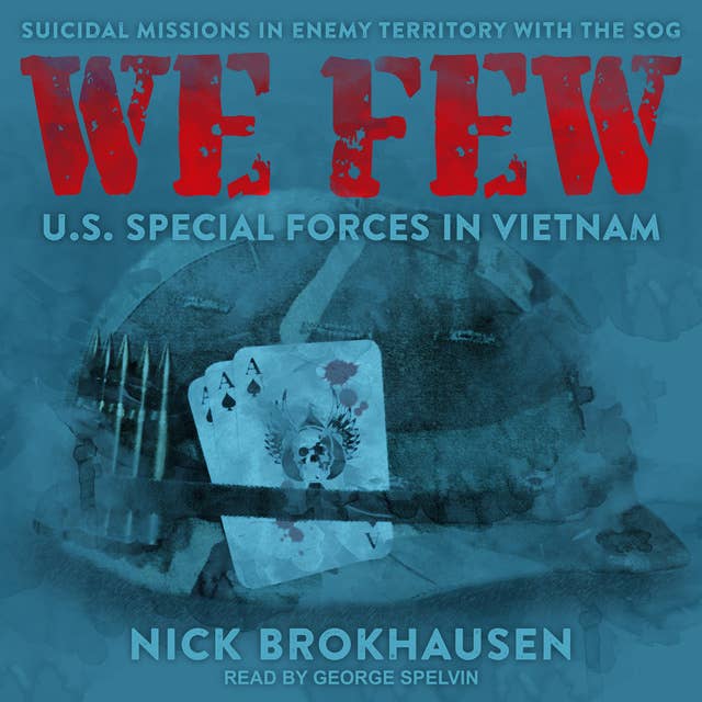 Cover for We Few: US Special Forces in Vietnam