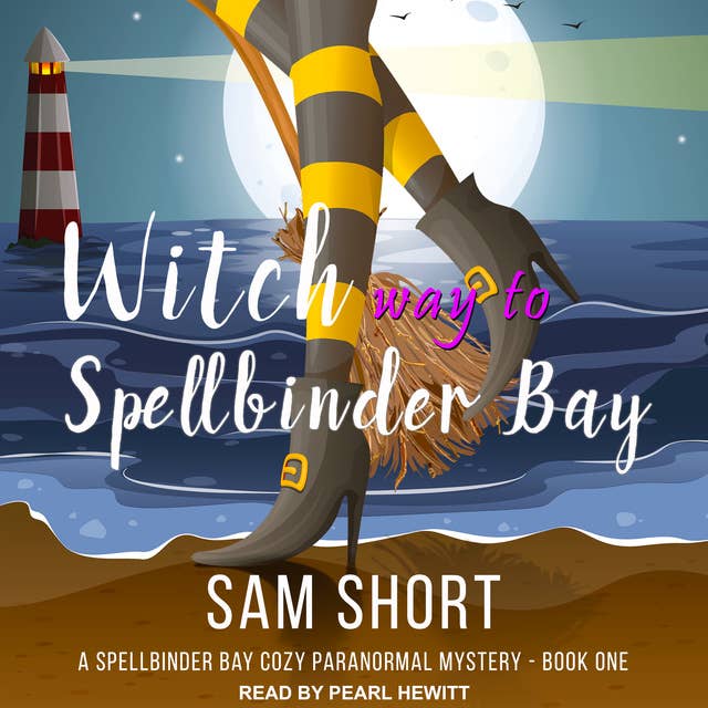 Witch Way To Spellbinder Bay 