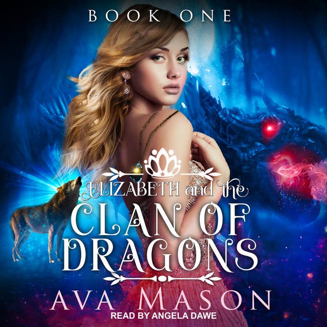 Elizabeth and the Clan of Dragons: A Reverse Harem Paranormal Romance