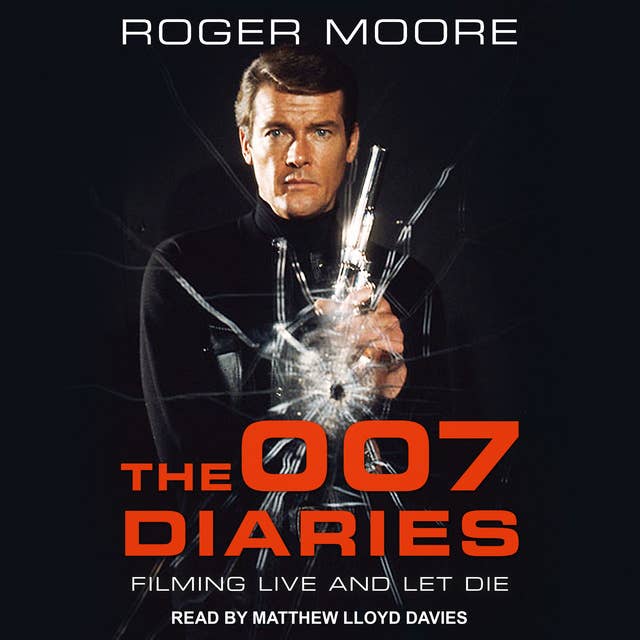 The 007 Diaries: Filming Live and Let Die