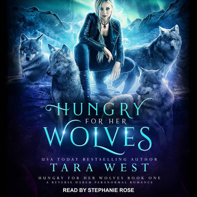 Hungry for Her Wolves: A Reverse Harem Paranormal Romance