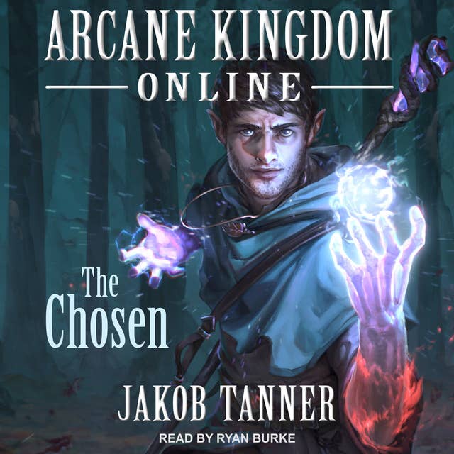 Cover for Arcane Kingdom Online: The Chosen