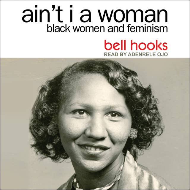 Cover for Ain't I a Woman: Black Women and Feminism 2nd Edition