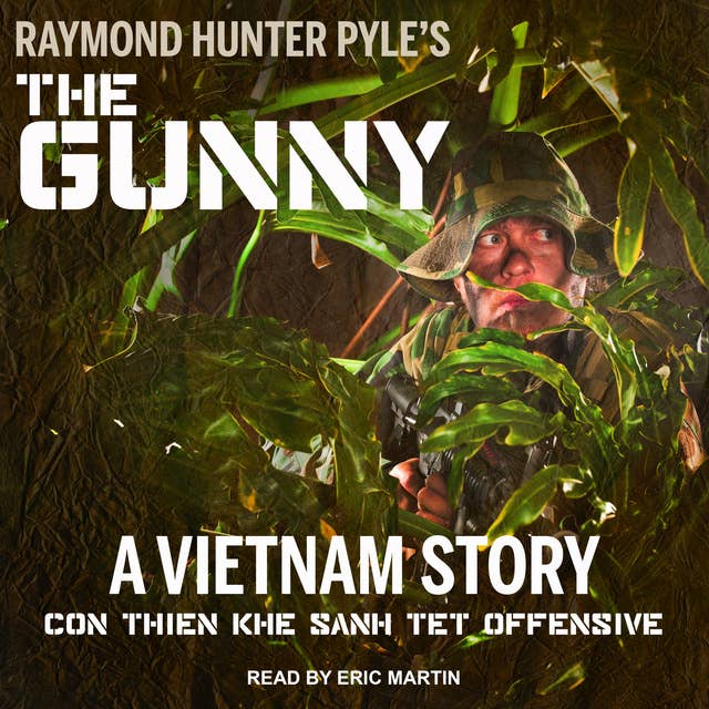 The Gunny: A Vietnam Story