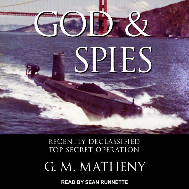 God & Spies: Recently Declassified Top Secret Operation