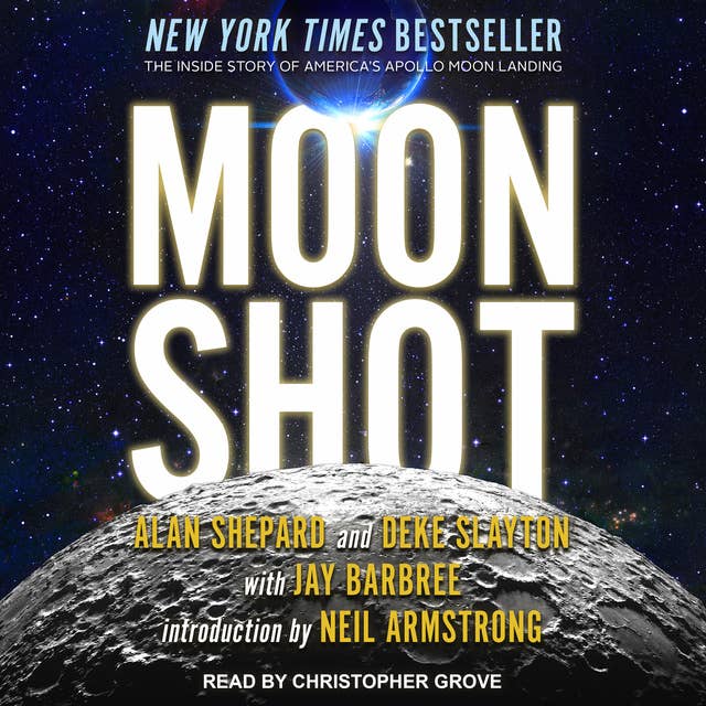 Moon Shot: The Inside Story of America's Apollo Moon Landings