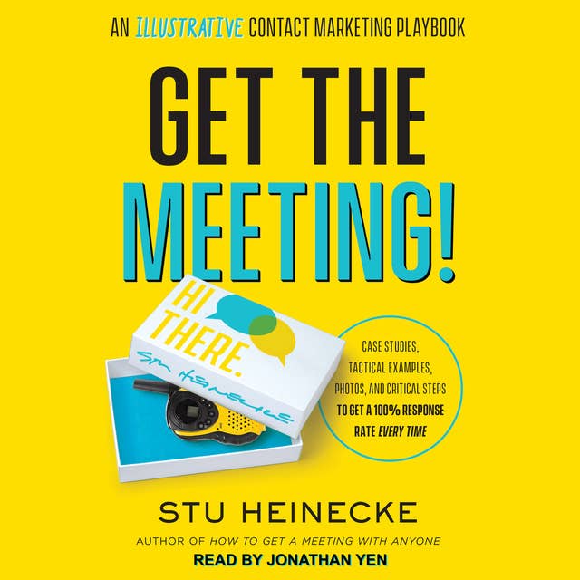 Get the Meeting!: An Illustrative Contact Marketing Playbook