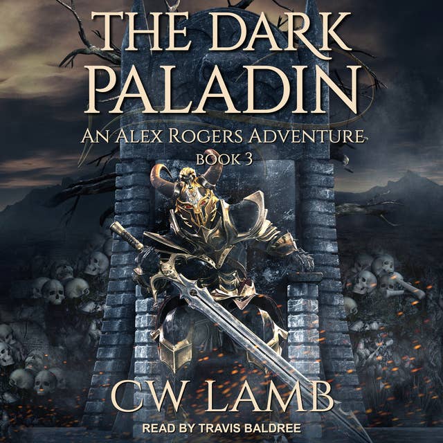 The Dark Paladin: An Alex Rogers Adventure