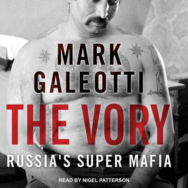 Cover for The Vory: Russia's Super Mafia