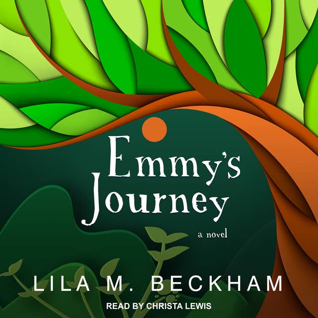 Emmy's Journey: A Novel