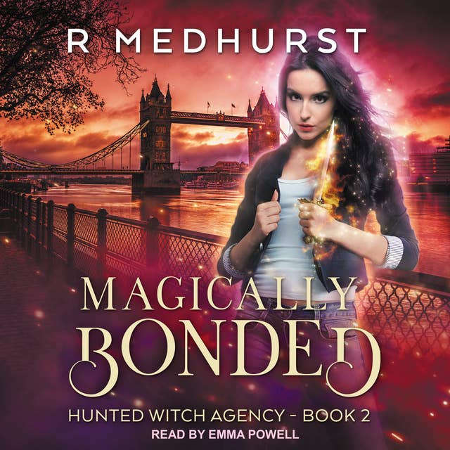Magically Bonded: Hunted Witch Agency Book 2