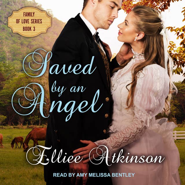 Saved by an Angel: A Western Romance Story