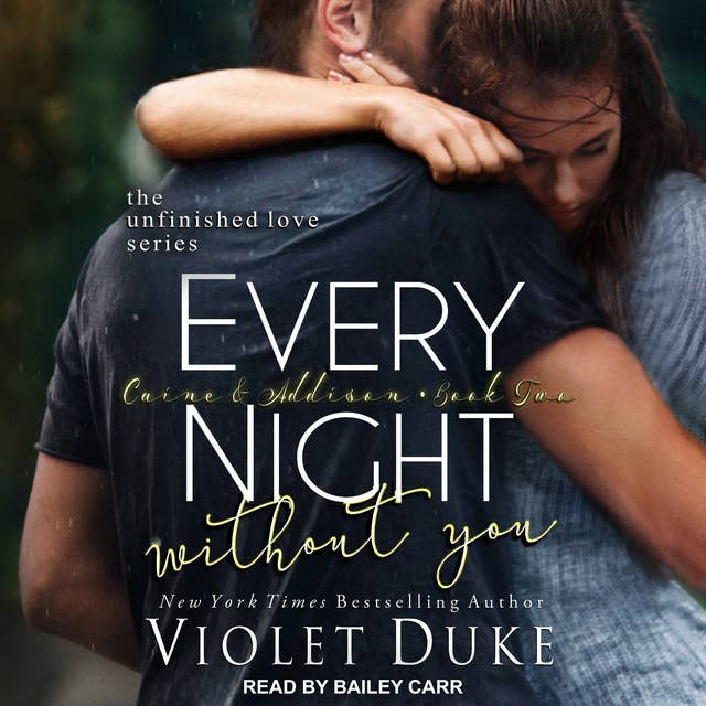 Every Night Without You: Caine & Addison, Book Two