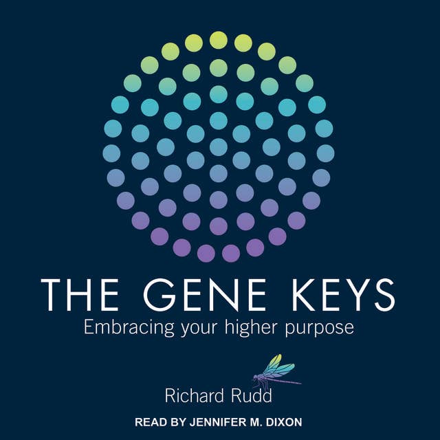Gene Keys: Embracing Your Higher Purpose