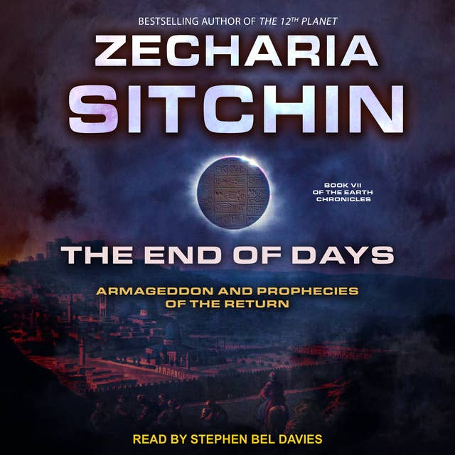 Cover for The End of Days: Armageddon and Prophecies of the Return