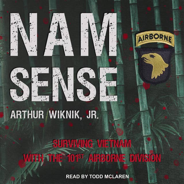 Cover for Nam-Sense: Surviving Vietnam with the 101st Airborne