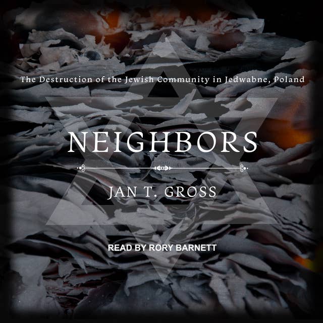 Cover for Neighbors: The Destruction of the Jewish Community in Jedwabne, Poland