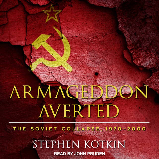 Cover for Armageddon Averted: The Soviet Collapse, 1970-2000