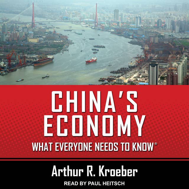 China's Economy: What Everyone Needs to Know® 