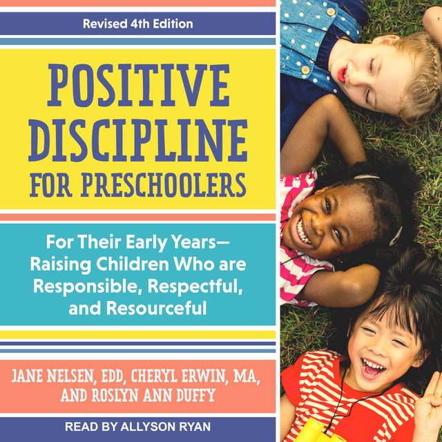 positive-discipline-for-preschoolers-for-their-early-years-raising