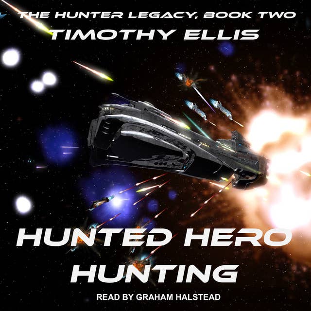 Hunted Hero Hunting: Second Edition