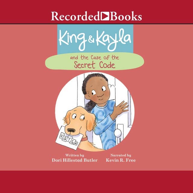 Cover for King & Kayla and the Case of the Secret Code