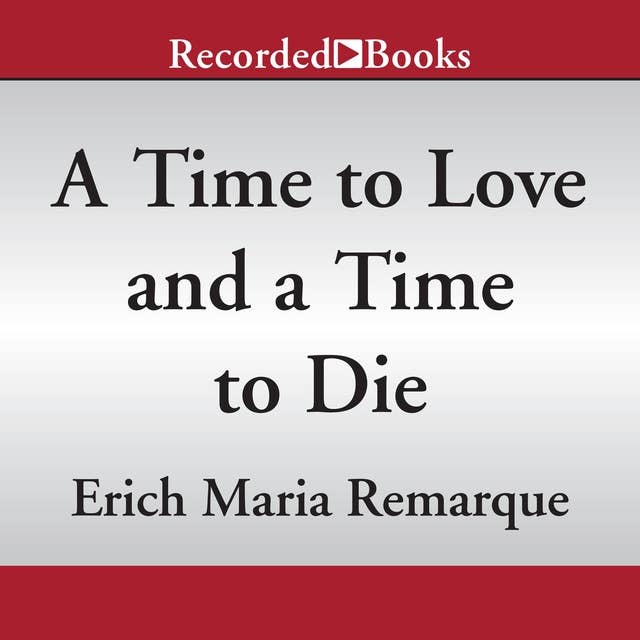 Cover for A Time to Love and a Time to Die