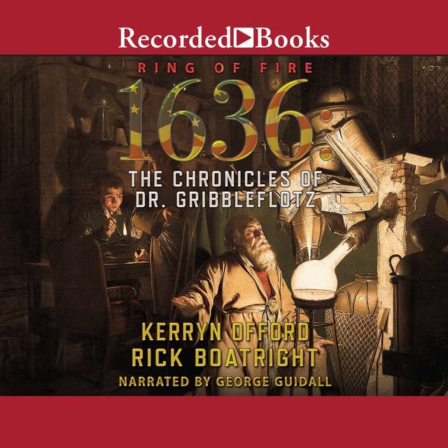 1636: The Chronicles of Dr. Gribbleflotz