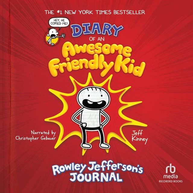 Diary of An Awesome Friendly Kid: Rowley Jefferson's Journal