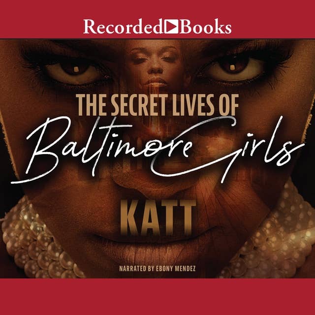 The Secret Lives of Baltimore Girls