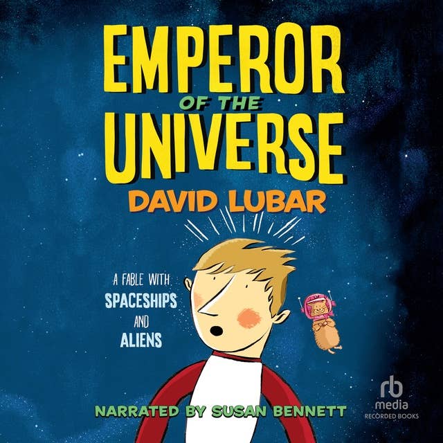 Emperor of the Universe: A Fable with Spaceships and Aliens