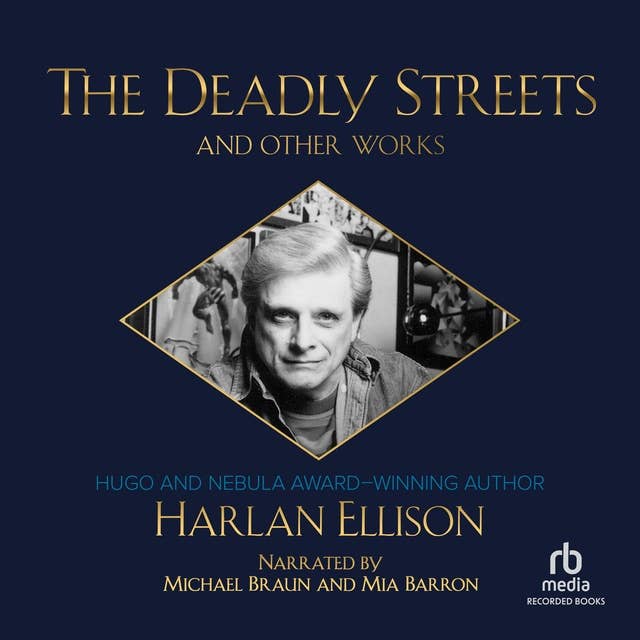 Cover for The Deadly Streets and Other Works