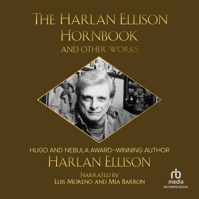 The Harlan Ellison Hornbook and Other Works
