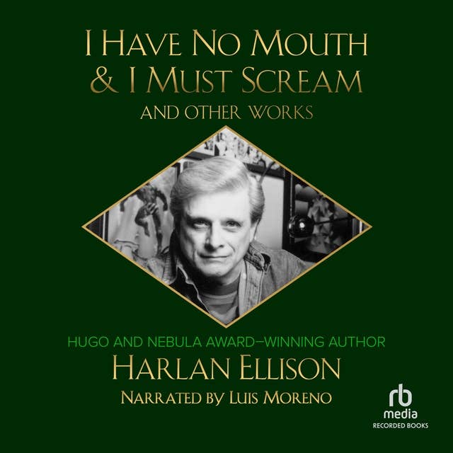 Cover for I Have No Mouth & I Must Scream and Other Works