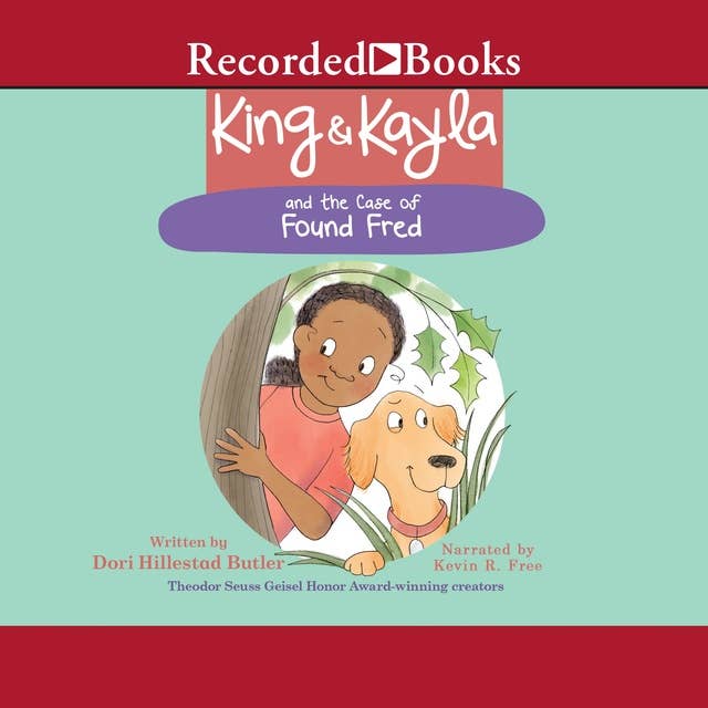 King & Kayla and the Case of Found Fred