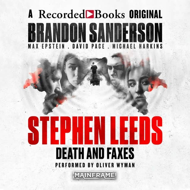Stephen Leeds: Death  Faxes