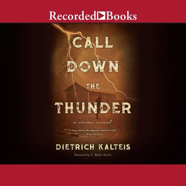 Call Down the Thunder: A Crime Novel