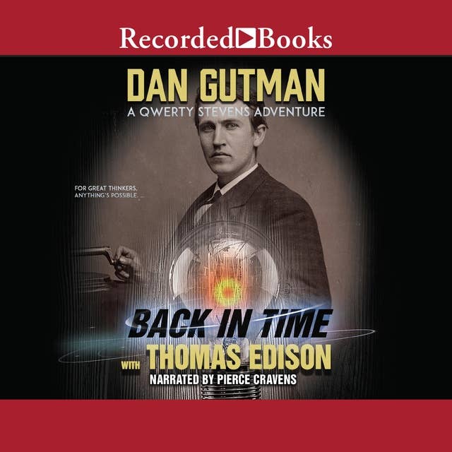 Back in Time with Thomas Edison