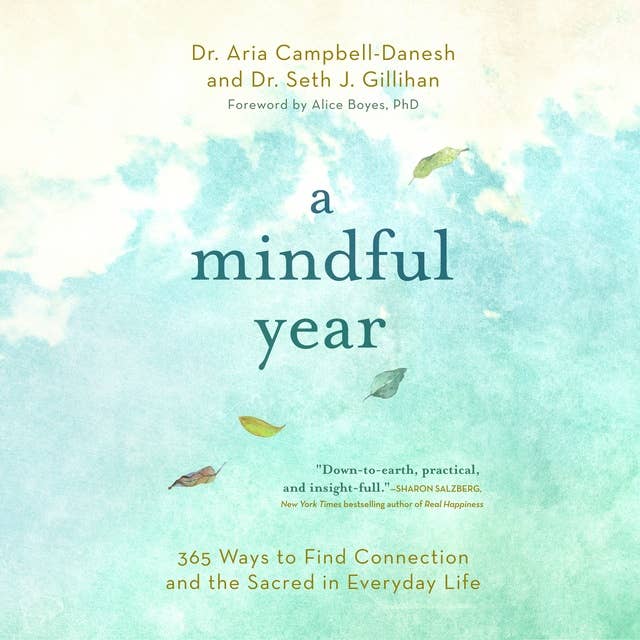 A Mindful Year: Daily Meditations: Reduce Stress, Manage Anxiety, and Find Happiness in Everyday Life