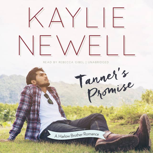Tanner’s Promise: A Harlow Brother Romance