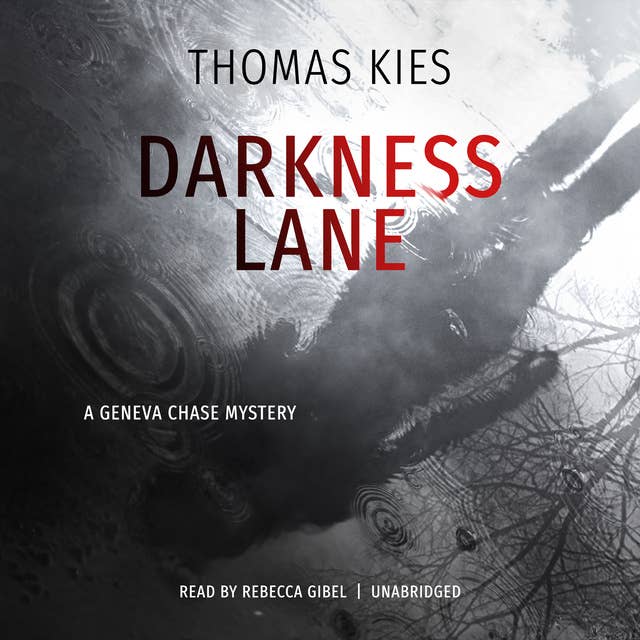 Darkness Lane: A Geneva Chase Mystery