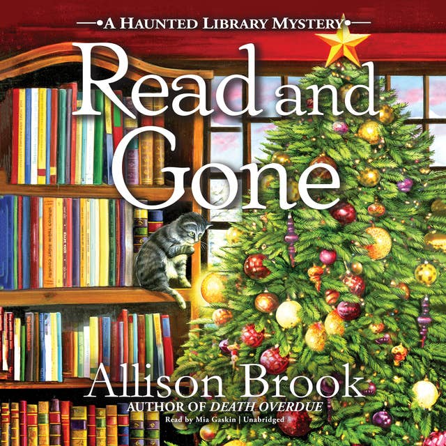 Read and Gone: A Haunted Library Mystery