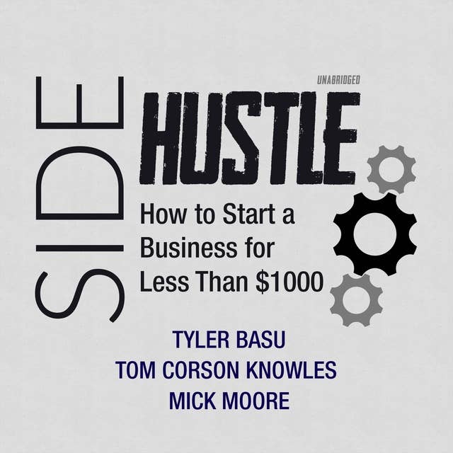 Sidehustle: How to Start a Business for Less Than $1,000