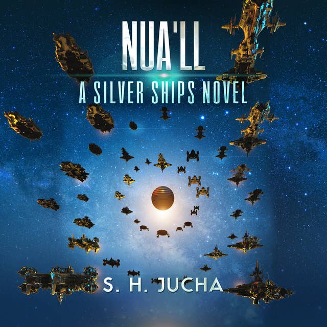 Nua’ll: A Silver Ships Novel