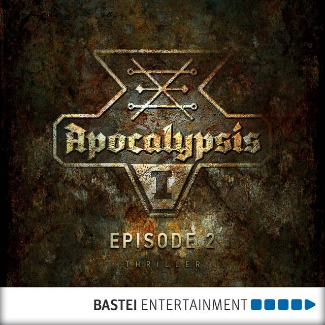 Apocalypsis 1, Episode 2: Ancient