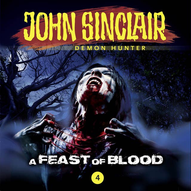 John Sinclair, Episode 4: A Feast of Blood